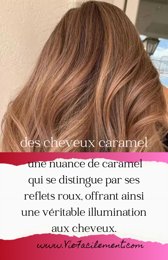 Le caramel salé est une nuance de caramel qui se distingue par ses reflets roux, offrant ainsi une véritable illumination aux cheveux