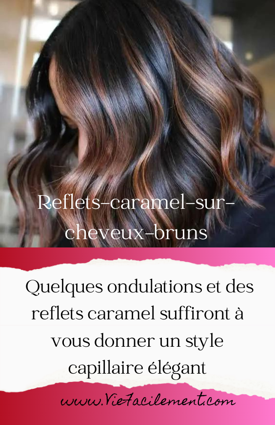 
Vous souhaitez illuminer votre longue chevelure ? Quelques ondulations et des reflets caramel suffiront à vous donner un style capillaire élégant.